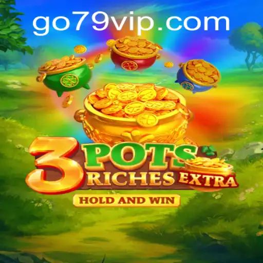 Descubra o Mundo Emocionante de 3potsExtra com 79VIP.COM