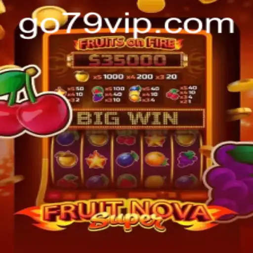 Descubra o Mundo do Jogo FruitNovaSuper - Um Clássico Moderno
