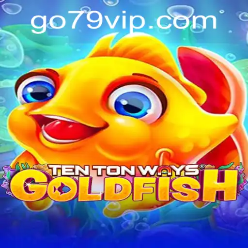 Descubra o Fascinante Mundo do Jogo TenTonWaysGoldfish